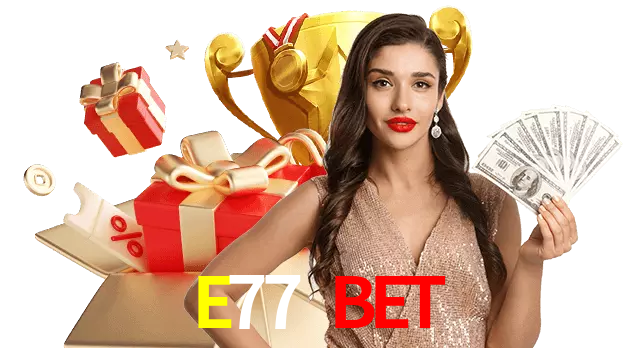 Jogue com dealers reais no E77 BET!