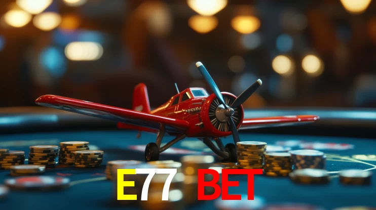 Statistics E77 BET
