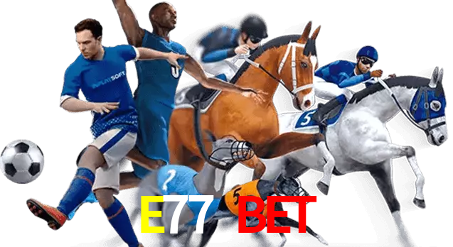 E77 BET