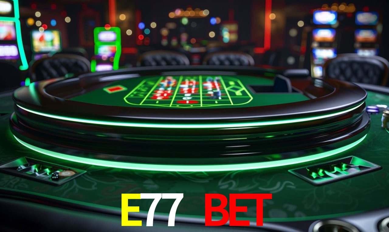 Account Benefits E77 BET