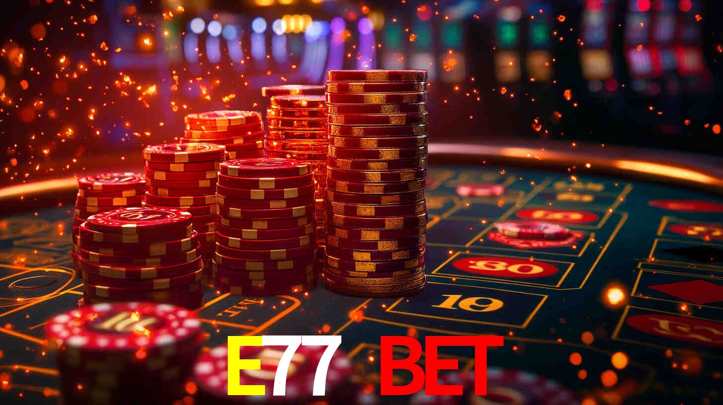E77BET login