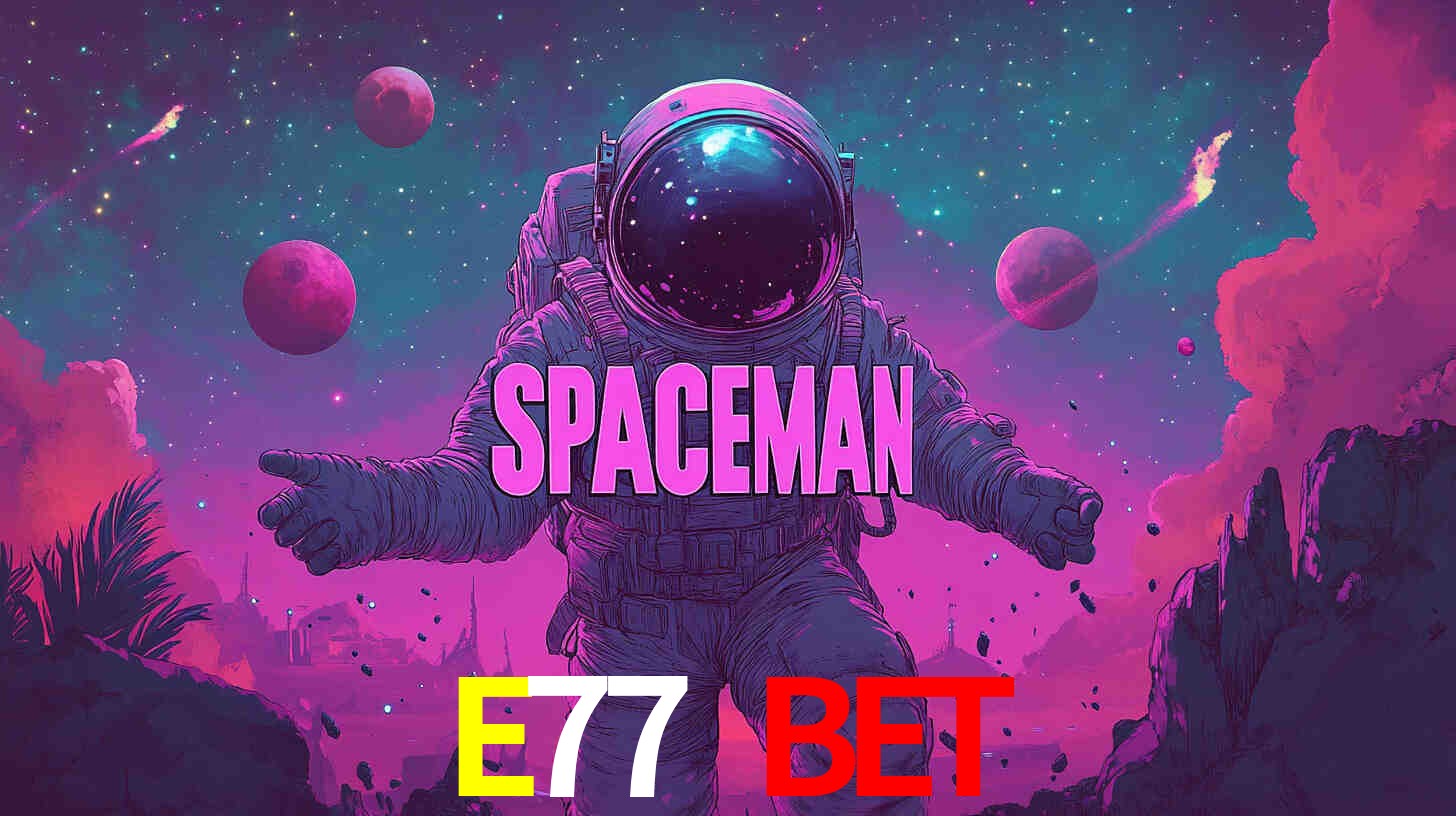 Casino VIP E77 BET