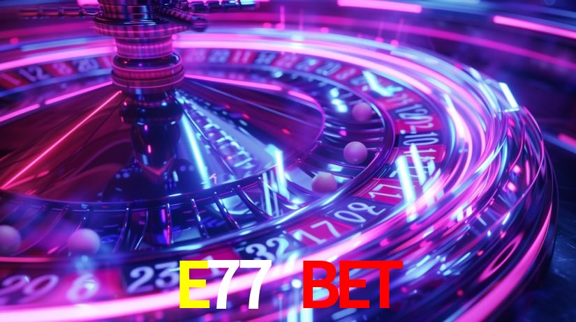 Benefícios da Conta E77 BET
