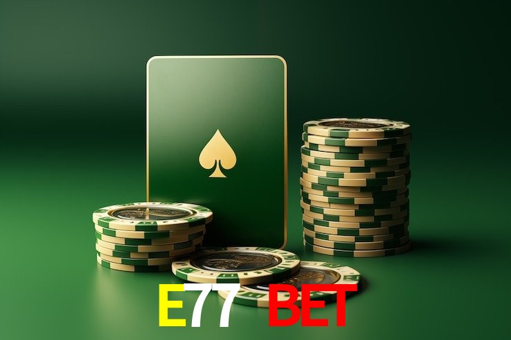VIP Casino E77 BET