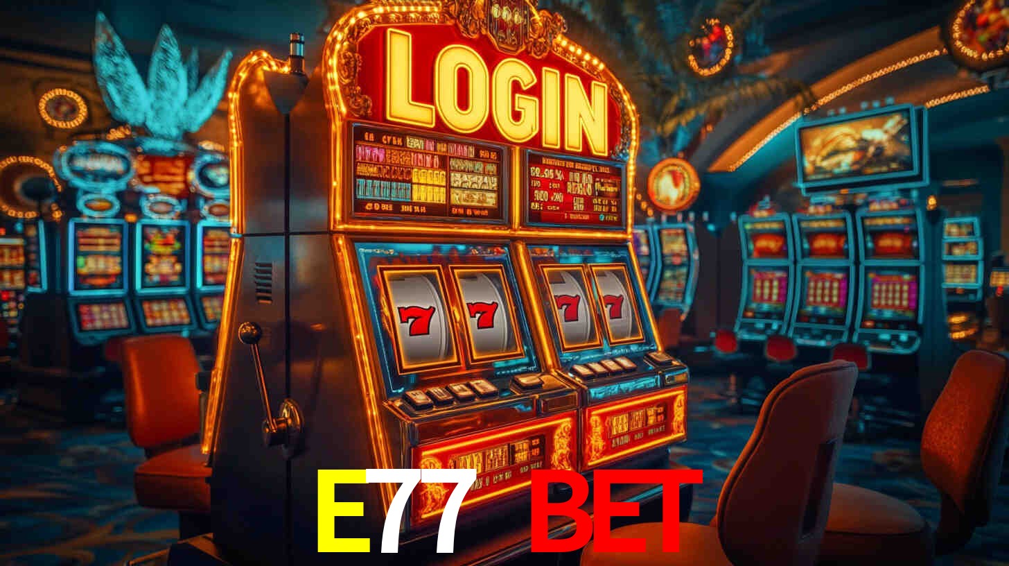 Experimente o Login Seguro Premium no E77 BET