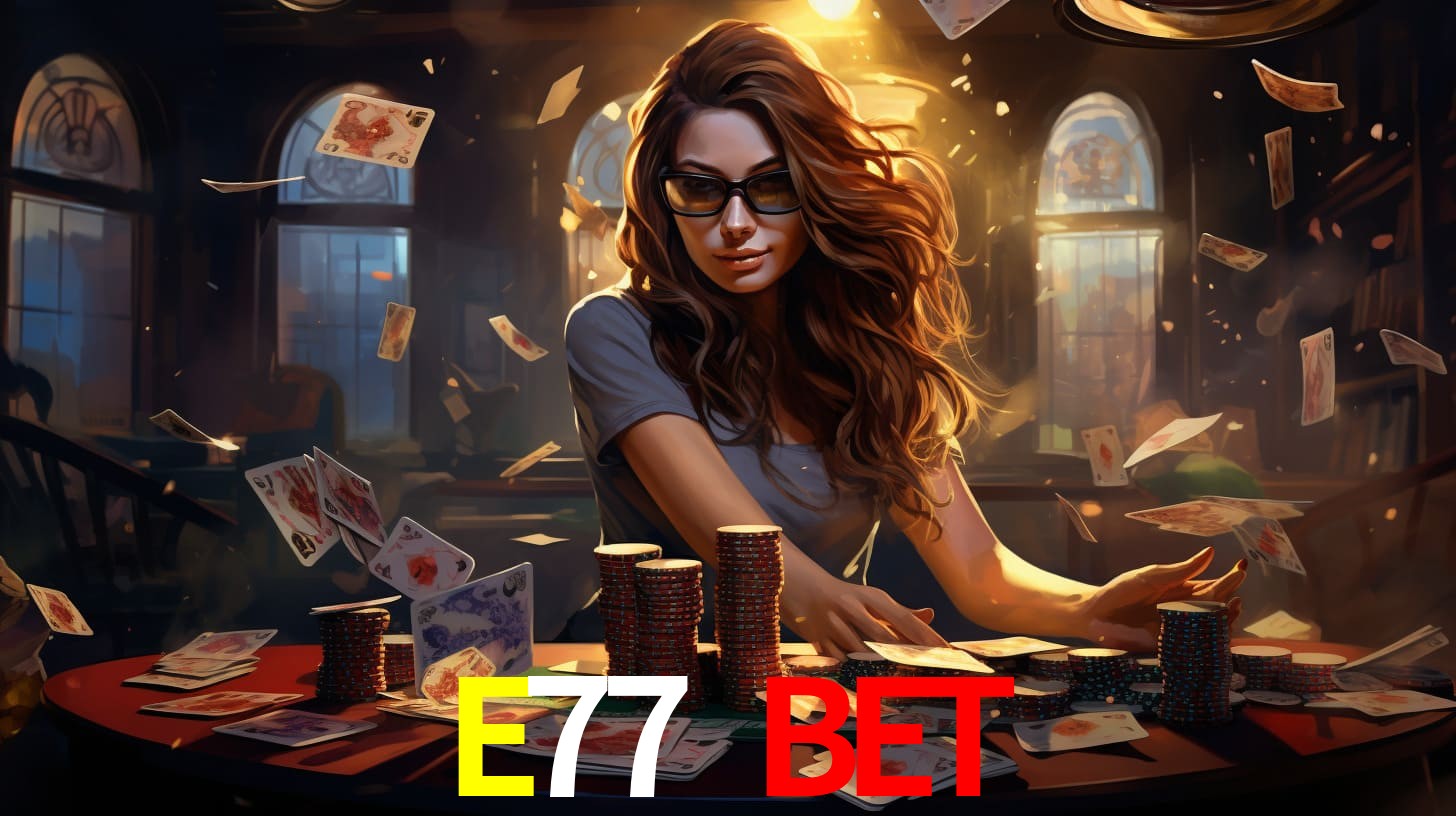 Tournaments E77 BET
