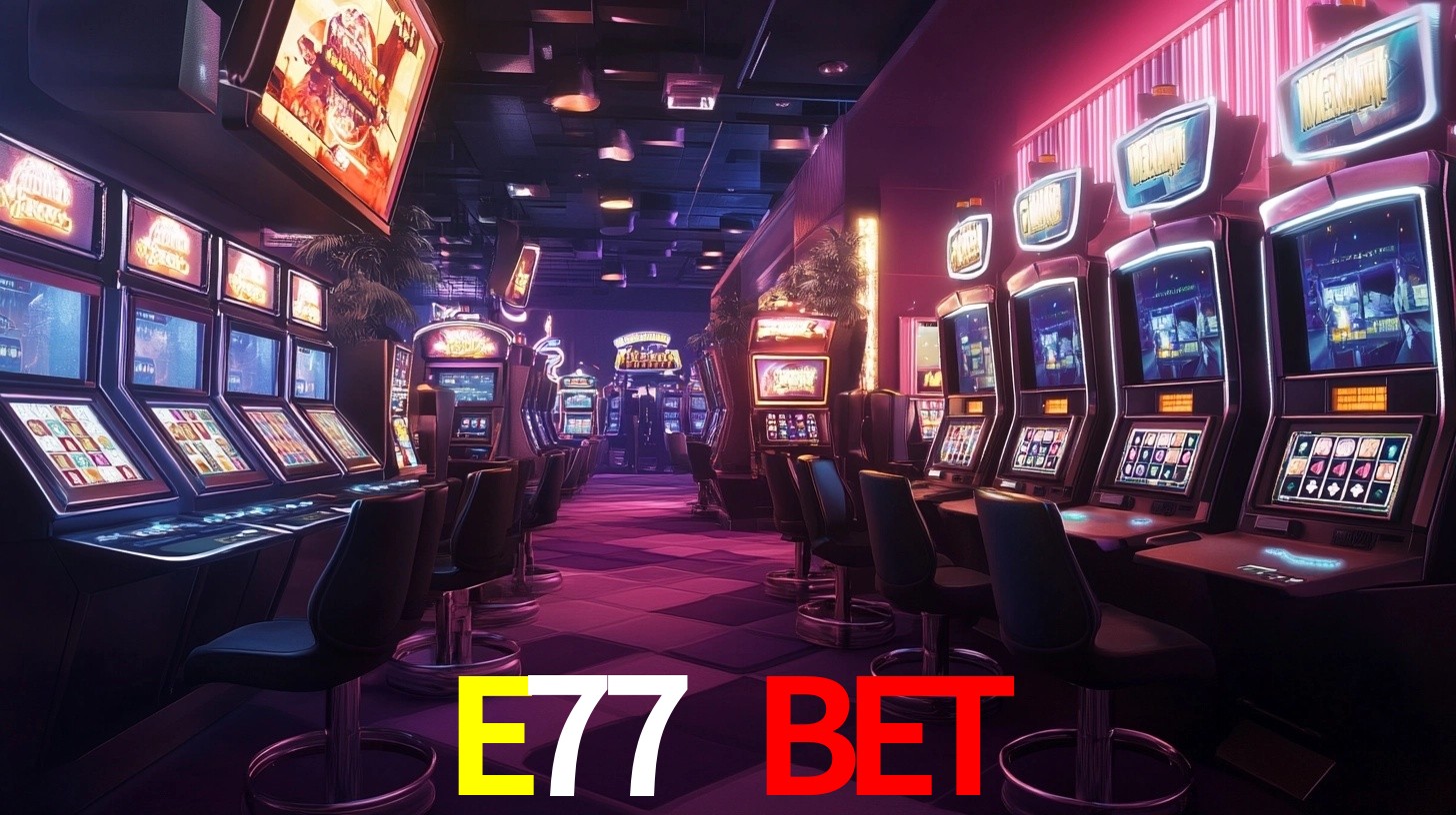 E77BET login